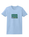 Drink Mode On Womens T-Shirt by TooLoud-TooLoud-Light-Blue-X-Small-Davson Sales