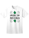 Drink Up Bitches Adult Unisex St Patrick's Day T-Shirt-TooLoud-White-Small-Davson Sales