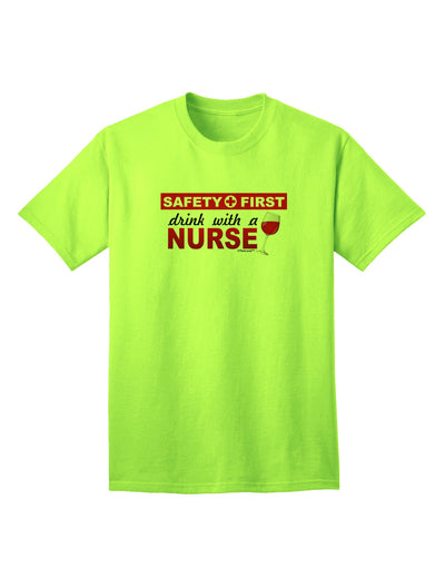 Drink With A Nurse Adult T-Shirt-unisex t-shirt-TooLoud-Neon-Green-Small-Davson Sales