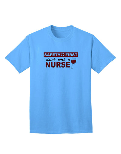 Drink With A Nurse Adult T-Shirt-unisex t-shirt-TooLoud-Aquatic-Blue-Small-Davson Sales