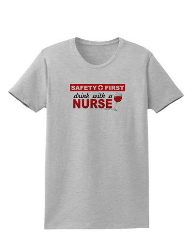 Drink With A Nurse Womens T-Shirt-Womens T-Shirt-TooLoud-AshGray-X-Small-Davson Sales