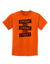 Drink and Drink and Fight Childrens T-Shirt-Childrens T-Shirt-TooLoud-Orange-X-Small-Davson Sales