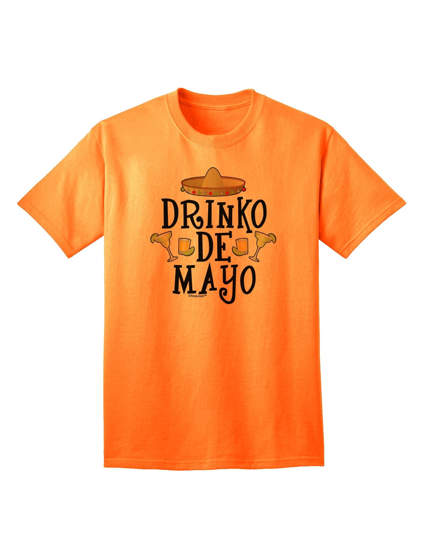 Drinko De Mayo - Premium Adult T-Shirt for Festive Celebrations-Mens T-shirts-TooLoud-Neon-Orange-Small-Davson Sales