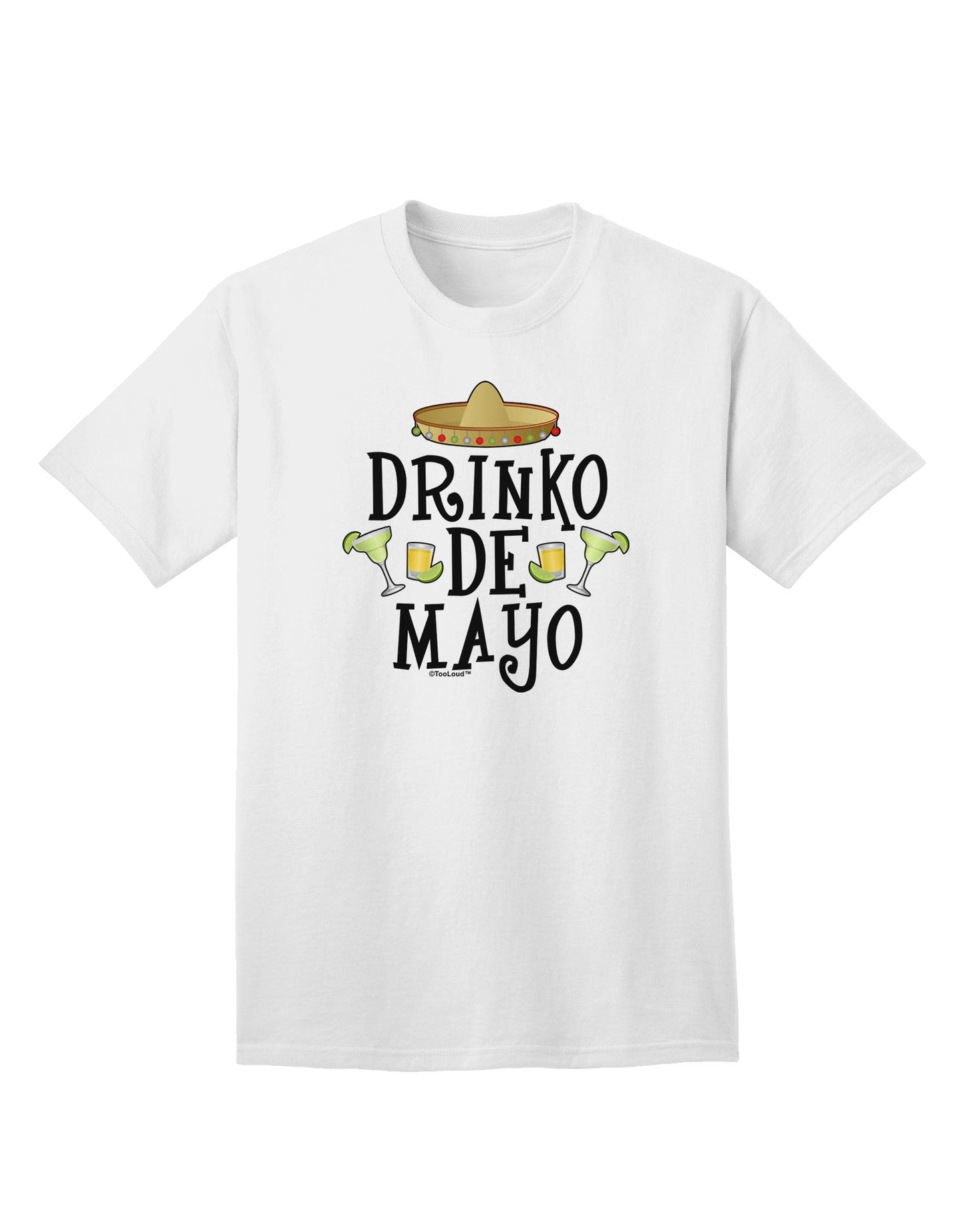 Drinko De Mayo - Premium Adult T-Shirt for Festive Celebrations-Mens T-shirts-TooLoud-White-Small-Davson Sales