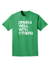 Drinks Well With Others Adult Dark T-Shirt by TooLoud-Mens T-Shirt-TooLoud-Kelly-Green-Small-Davson Sales