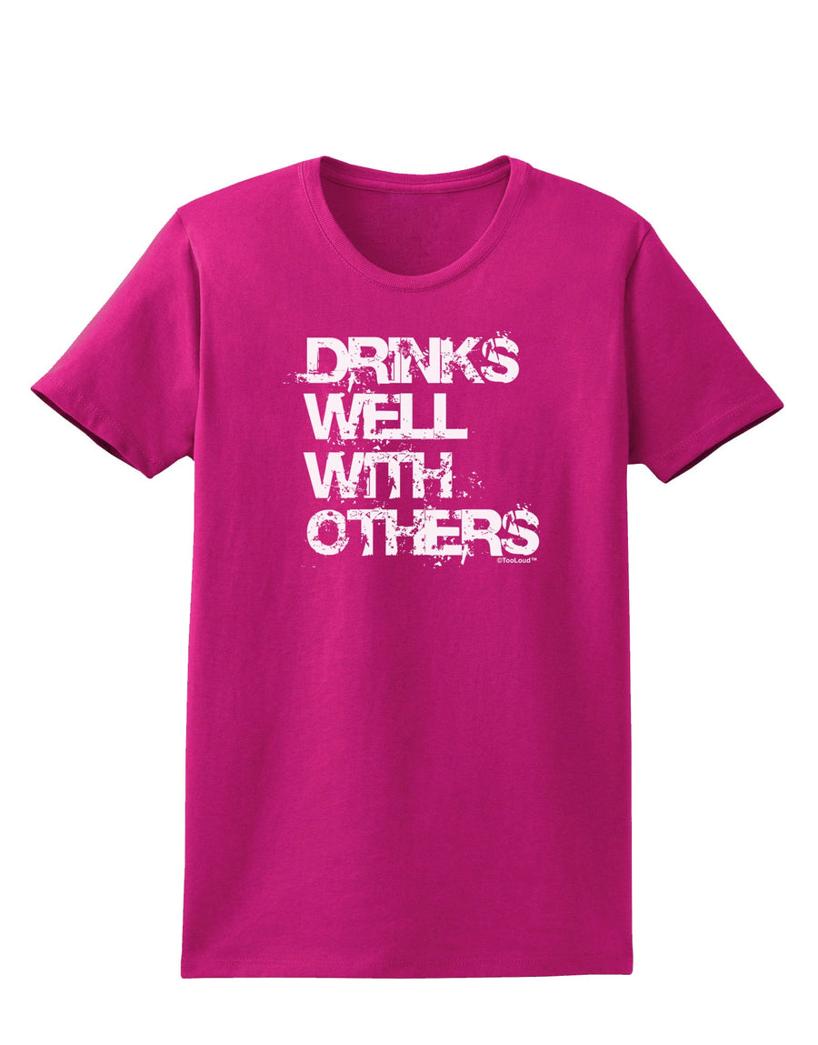 Drinks Well With Others Womens Dark T-Shirt by TooLoud-Womens T-Shirt-TooLoud-Black-X-Small-Davson Sales