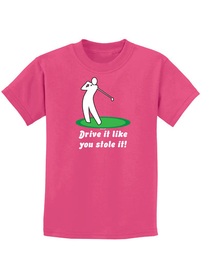 Drive It Like You Stole It Childrens Dark T-Shirt-Childrens T-Shirt-TooLoud-Sangria-X-Small-Davson Sales