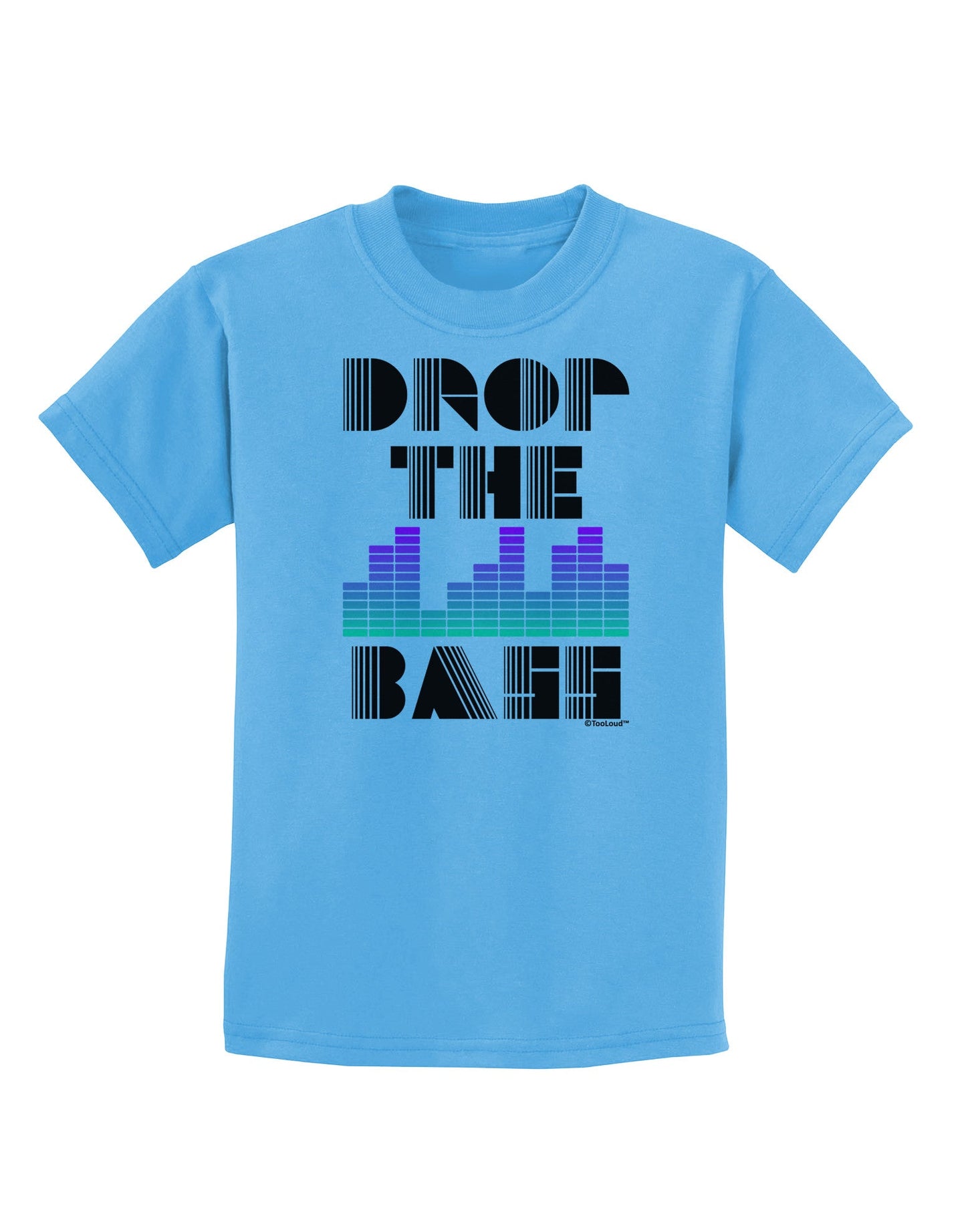 Drop the Bass Childrens T-Shirt-Childrens T-Shirt-TooLoud-Aquatic-Blue-X-Small-Davson Sales