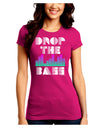 Drop the Bass Juniors Crew Dark T-Shirt-T-Shirts Juniors Tops-TooLoud-Hot-Pink-Juniors Fitted Small-Davson Sales