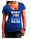 Drop the Bass Juniors V-Neck Dark T-Shirt-Womens V-Neck T-Shirts-TooLoud-Royal-Blue-Juniors Fitted Small-Davson Sales