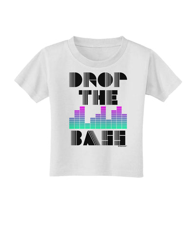 Drop the Bass Toddler T-Shirt-Toddler T-Shirt-TooLoud-White-2T-Davson Sales