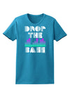 Drop the Bass Womens Dark T-Shirt-TooLoud-Turquoise-X-Small-Davson Sales