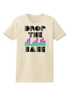 Drop the Bass Womens T-Shirt-Womens T-Shirt-TooLoud-Natural-X-Small-Davson Sales