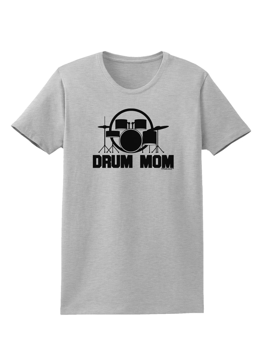 Drum Mom - Mother's Day Design Womens T-Shirt-Womens T-Shirt-TooLoud-White-X-Small-Davson Sales