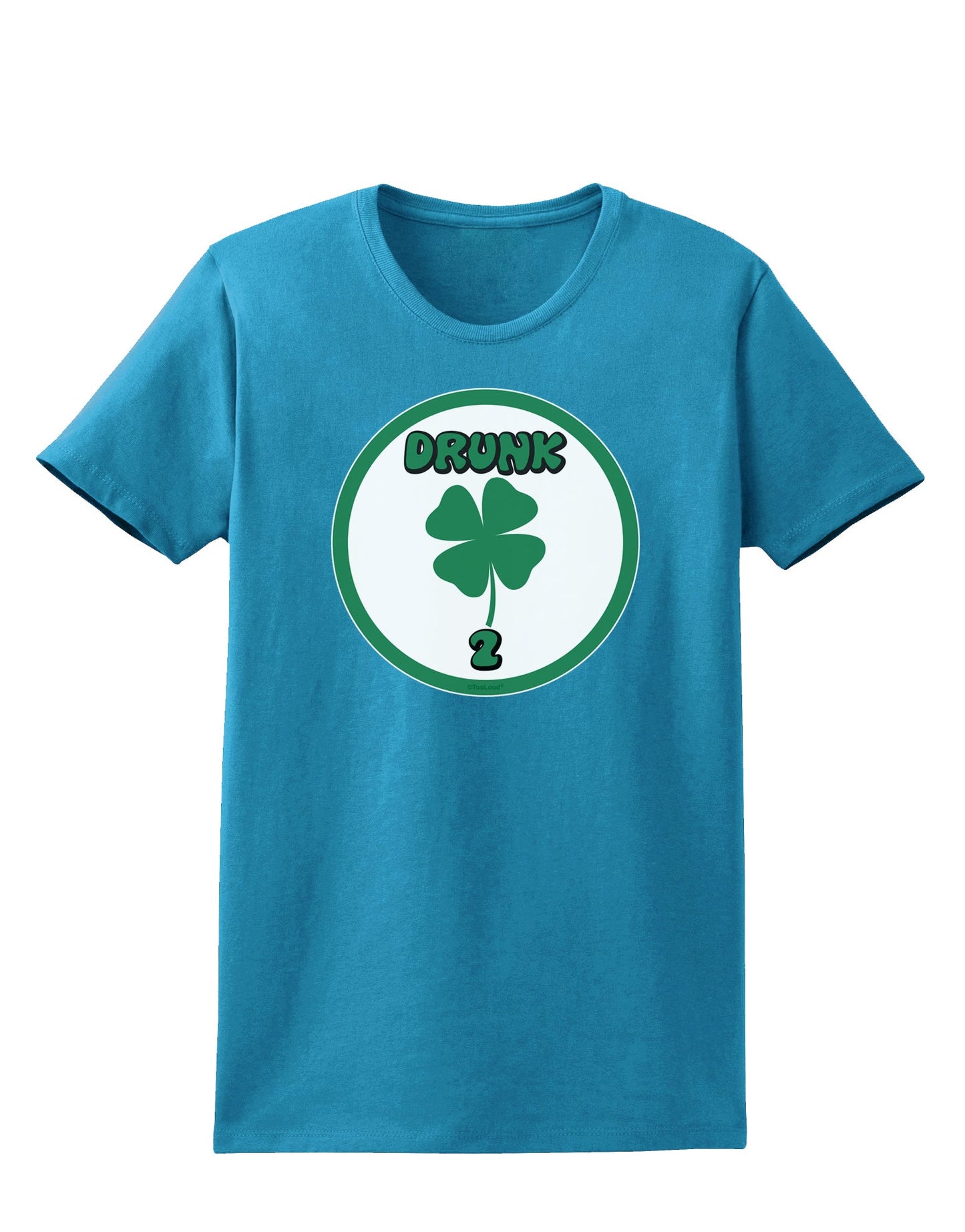 Drunk 2 Funny Womens Dark T-Shirt by TooLoud-TooLoud-Turquoise-X-Small-Davson Sales