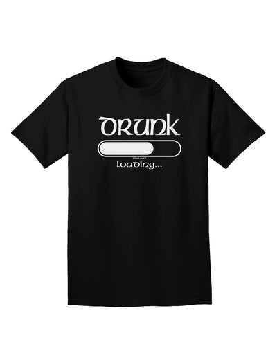 Drunk Loading Bar Adult Dark T-Shirt by TooLoud-Mens T-Shirt-TooLoud-Black-Small-Davson Sales