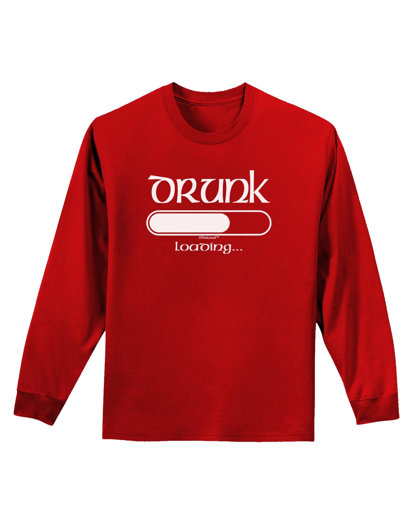 Drunk Loading Bar Adult Long Sleeve Dark T-Shirt by TooLoud-TooLoud-Red-Small-Davson Sales