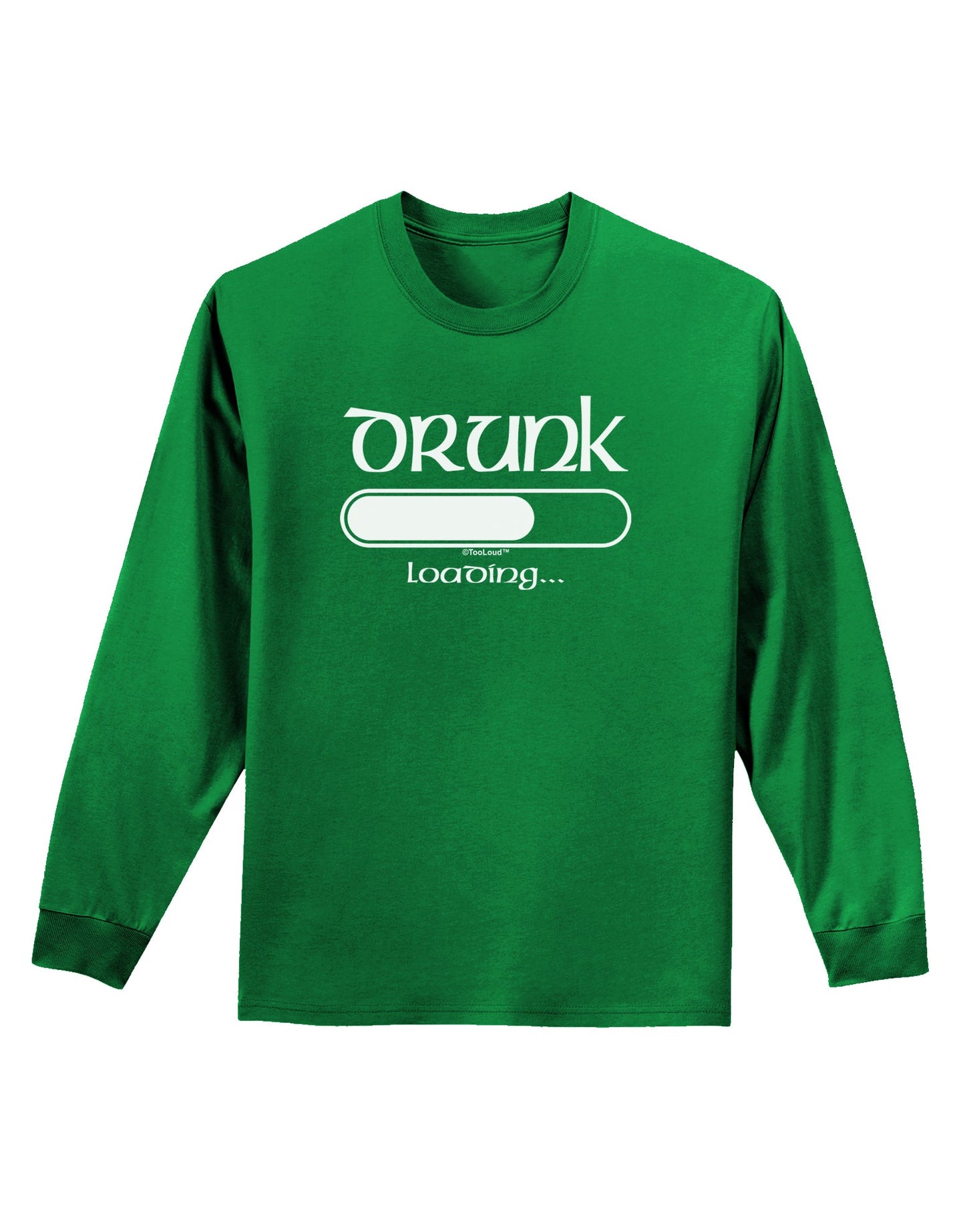Drunk Loading Bar Adult Long Sleeve Dark T-Shirt by TooLoud-TooLoud-Kelly-Green-Small-Davson Sales