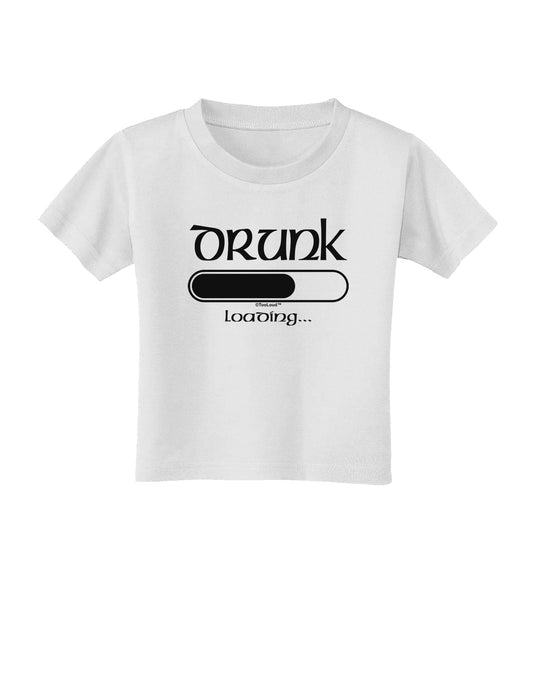 Drunk Loading Bar Toddler T-Shirt by TooLoud-Toddler T-Shirt-TooLoud-White-2T-Davson Sales