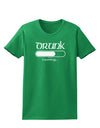 Drunk Loading Bar Womens Dark T-Shirt by TooLoud-Womens T-Shirt-TooLoud-Kelly-Green-X-Small-Davson Sales