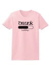 Drunk Loading Bar Womens T-Shirt by TooLoud-Womens T-Shirt-TooLoud-PalePink-X-Small-Davson Sales