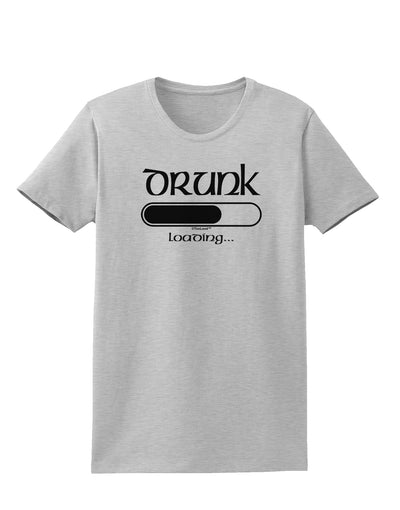 Drunk Loading Bar Womens T-Shirt by TooLoud-Womens T-Shirt-TooLoud-AshGray-X-Small-Davson Sales