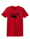 Drunk Loading Bar Womens T-Shirt by TooLoud-Womens T-Shirt-TooLoud-Red-X-Small-Davson Sales