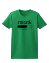 Drunk Loading Bar Womens T-Shirt by TooLoud-Womens T-Shirt-TooLoud-Kelly-Green-X-Small-Davson Sales