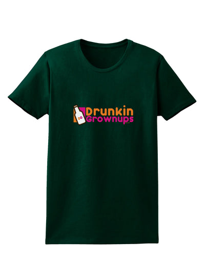 Drunken Grown ups Funny Drinking Womens Dark T-Shirt by TooLoud-Womens T-Shirt-TooLoud-Forest-Green-Small-Davson Sales