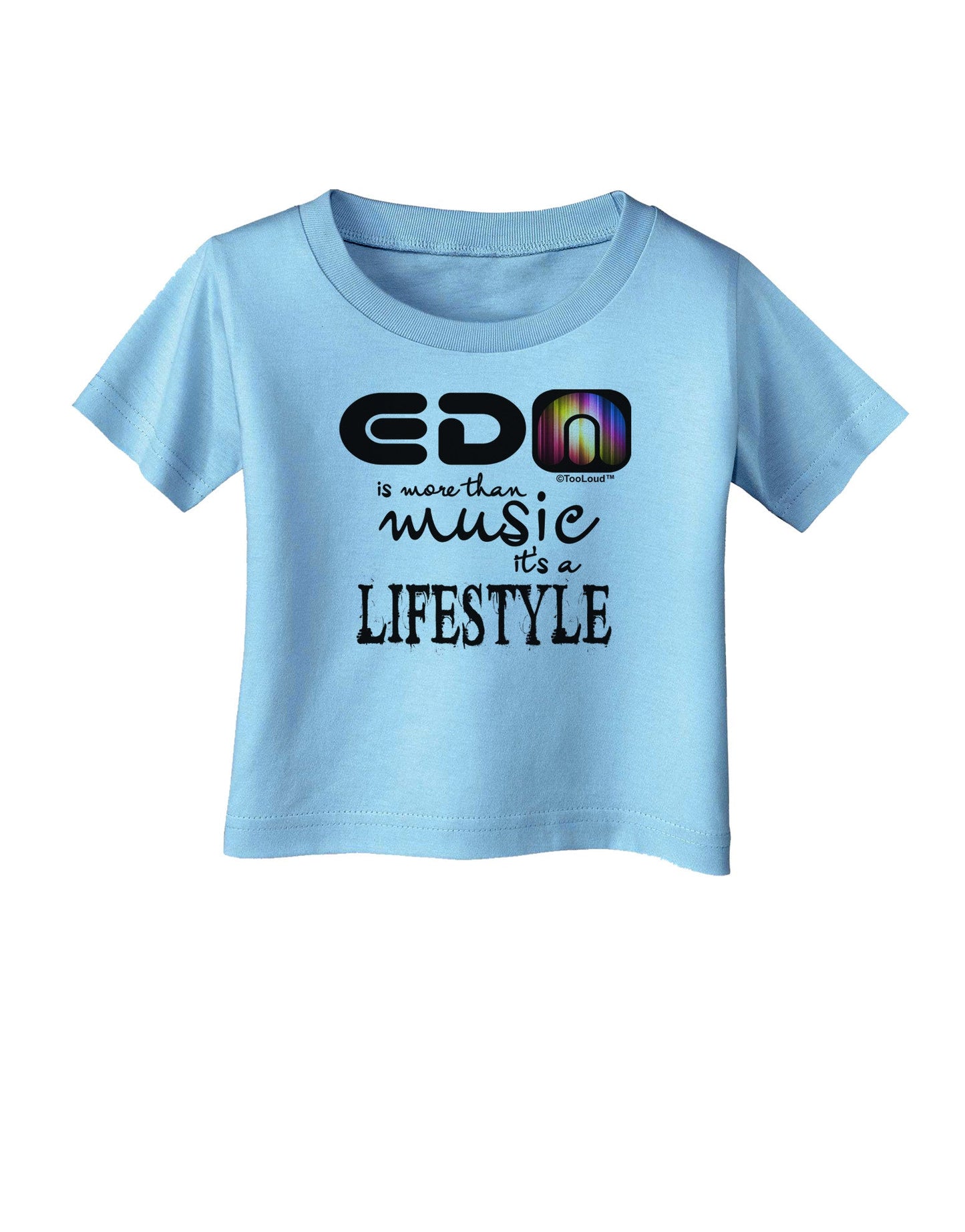 EDM - A Lifestyle Infant T-Shirt-Infant T-Shirt-TooLoud-Aquatic-Blue-06-Months-Davson Sales