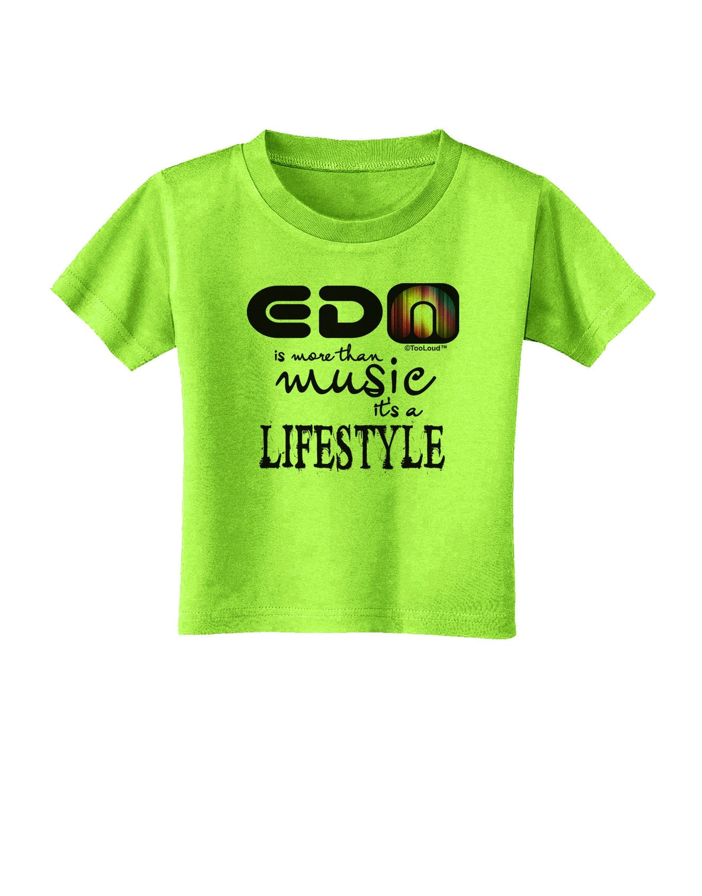 EDM - A Lifestyle Toddler T-Shirt-Toddler T-Shirt-TooLoud-Lime-Green-2T-Davson Sales
