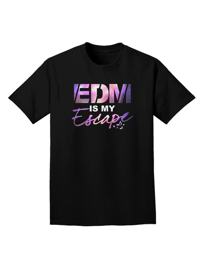 EDM Is My Escape Adult Dark T-Shirt-Mens T-Shirt-TooLoud-Black-Small-Davson Sales