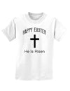 Easter Childrens T-Shirt - Many Fun Designs to Choose From!-Childrens T-Shirt-TooLoud-Happy-Easter-He-Is-Risen White-X-Small-Davson Sales