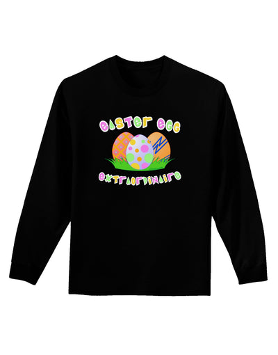 Easter Egg Extraordinaire Adult Long Sleeve Dark T-Shirt-TooLoud-Black-Small-Davson Sales