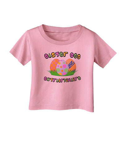 Easter Egg Extraordinaire Infant T-Shirt-Infant T-Shirt-TooLoud-Candy-Pink-06-Months-Davson Sales