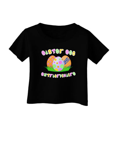 Easter Egg Extraordinaire Infant T-Shirt Dark-Infant T-Shirt-TooLoud-Black-06-Months-Davson Sales