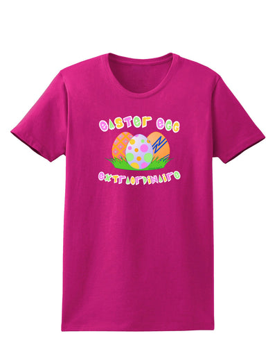 Easter Egg Extraordinaire Womens Dark T-Shirt-TooLoud-Hot-Pink-Small-Davson Sales