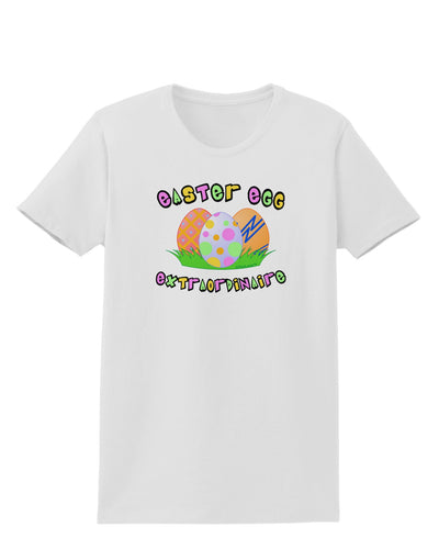 Easter Egg Extraordinaire Womens T-Shirt-Womens T-Shirt-TooLoud-White-X-Small-Davson Sales