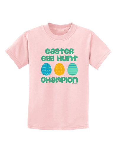 Easter Egg Hunt Champion - Blue and Green Childrens T-Shirt by TooLoud-Childrens T-Shirt-TooLoud-PalePink-X-Small-Davson Sales