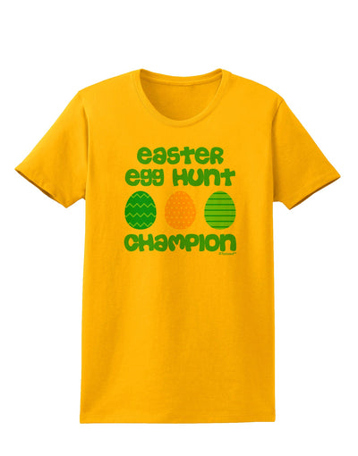 Easter Egg Hunt Champion - Blue and Green Womens T-Shirt by TooLoud-Womens T-Shirt-TooLoud-Gold-X-Small-Davson Sales