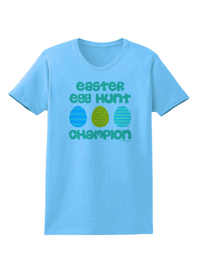 Easter Egg Hunt Champion - Blue and Green Womens T-Shirt by TooLoud-Womens T-Shirt-TooLoud-Aquatic-Blue-X-Small-Davson Sales