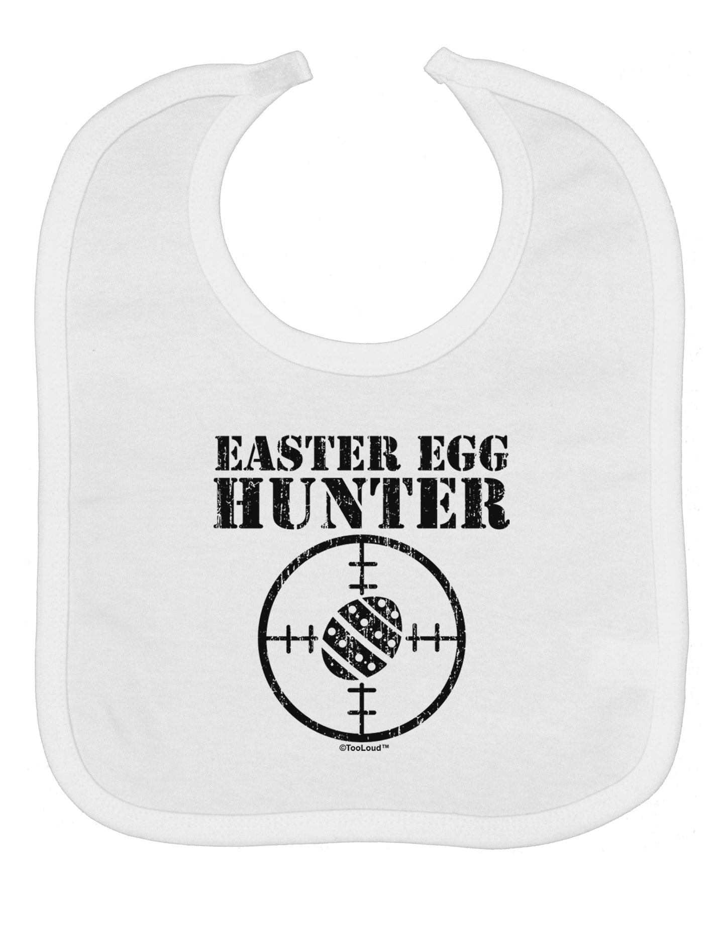 Easter Egg Hunter Distressed Baby Bib by TooLoud