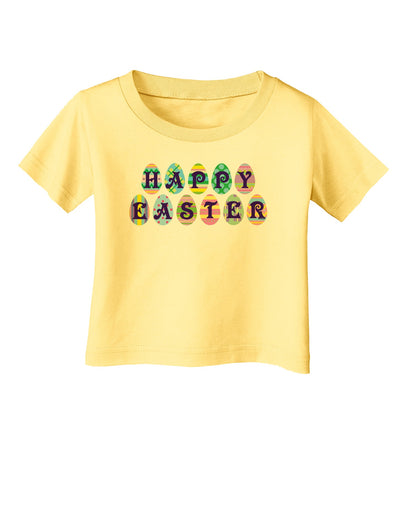 Easter Eggs Happy Easter Infant T-Shirt-Infant T-Shirt-TooLoud-Daffodil-Yellow-06-Months-Davson Sales