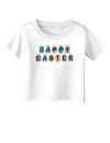 Easter Eggs Happy Easter Infant T-Shirt-Infant T-Shirt-TooLoud-White-06-Months-Davson Sales