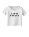 Easter Eggs Happy Easter Infant T-Shirt-Infant T-Shirt-TooLoud-White-06-Months-Davson Sales