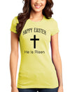 Easter Womens Juniors T-Shirt - Many Fun Designs to Choose From!-Womens Juniors T-Shirt-TooLoud-Happy-Easter-He-Is-Risen Yellow-Small-Davson Sales