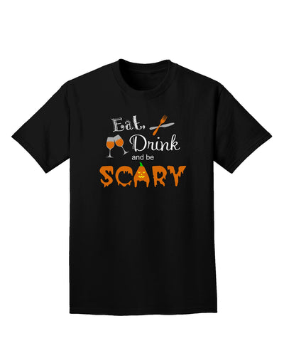 Eat Drink Scary Black Adult Dark T-Shirt-Mens T-Shirt-TooLoud-Black-Small-Davson Sales