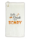 Eat Drink Scary Black Micro Terry Gromet Golf Towel 16 x 25 inch-Golf Towel-TooLoud-White-Davson Sales