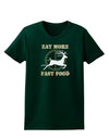 Eat More Fast Food - Deer Womens Dark T-Shirt-TooLoud-Forest-Green-Small-Davson Sales