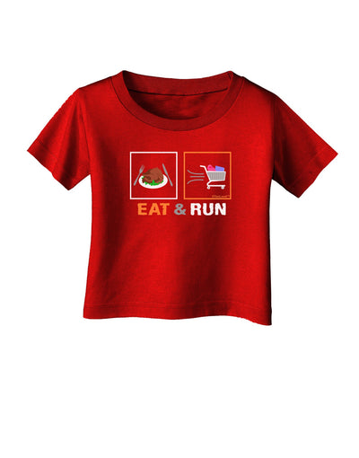 Eat & Run Black Friday Infant T-Shirt Dark-Infant T-Shirt-TooLoud-Red-06-Months-Davson Sales